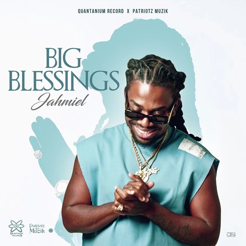 Jahmiel - Big Blessings