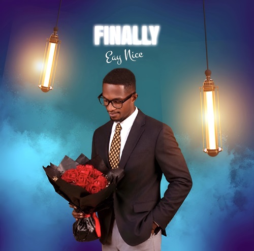 Eay Nice - Finally